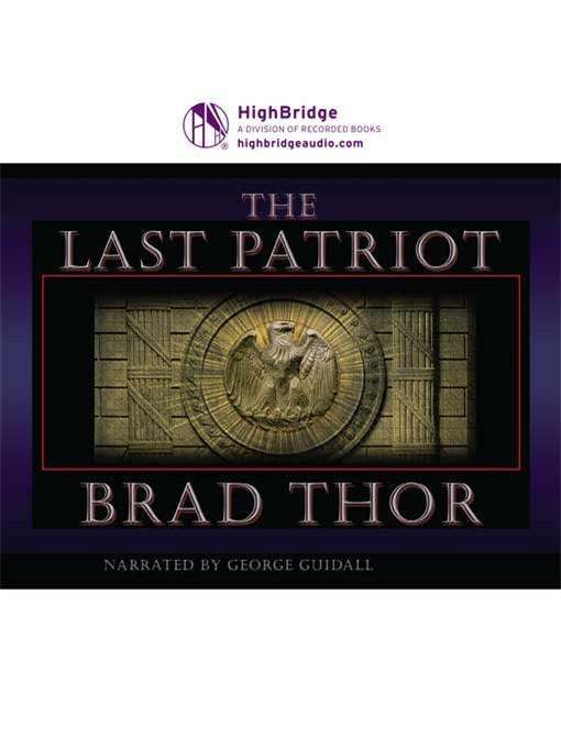 Title details for The Last Patriot by Brad Thor - Available